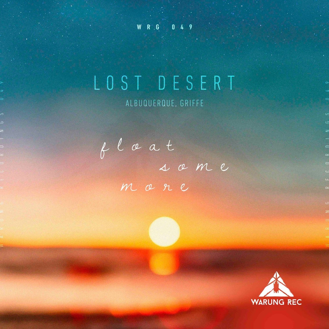 Lost Desert - Float Some More [WRG049]